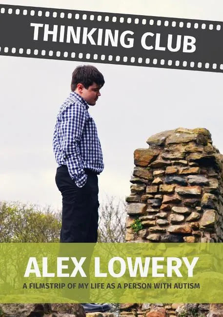 Thinking Club - A Filmstrip of My Llife as a Person with Autism - Paperback