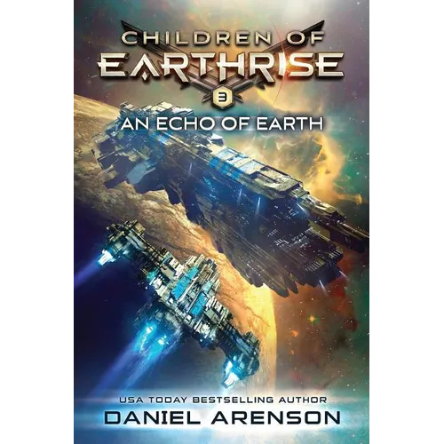 An Echo of Earth: Children of Earthrise Book 3 - Paperback