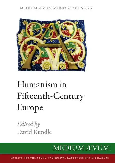 Humanism in Fifteenth-Century Europe - Paperback