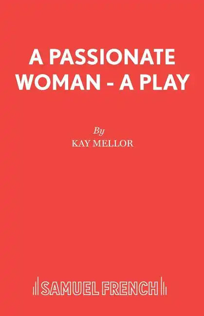 A Passionate Woman - A play - Paperback