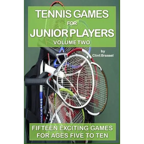 Tennis Games for Junior Players: Volume 2 - Paperback