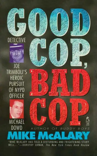 Good Cop, Bad Cop: Joseph Trimboli Vs Michael Dowd and the NY Police Department - Paperback
