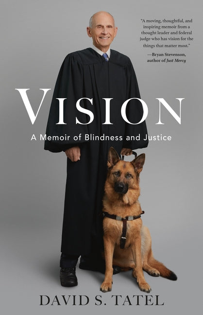 Vision: A Memoir of Blindness and Justice - Hardcover