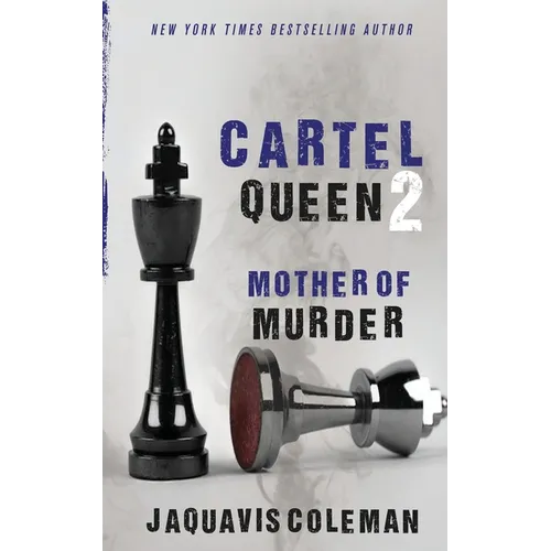 Cartel Queen 2: Mother of Murder - Paperback