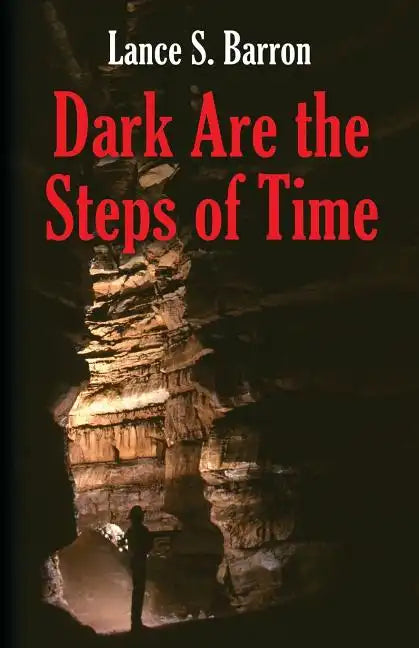 Dark Are the Steps of Time - Paperback
