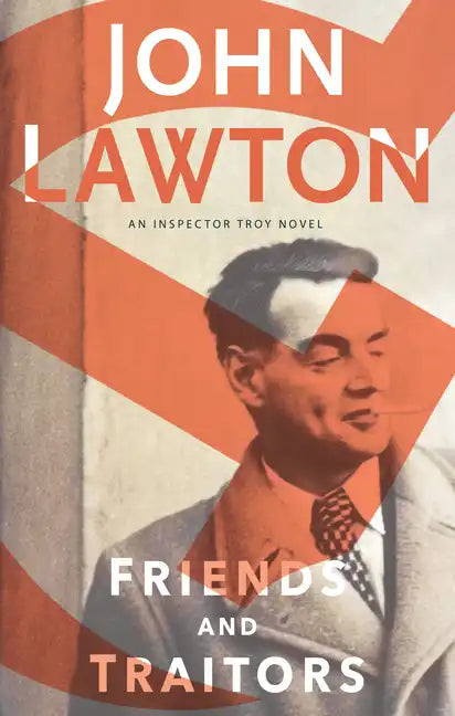 Friends and Traitors: An Inspector Troy Novel - Paperback