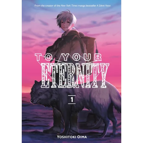 To Your Eternity 1 - Paperback