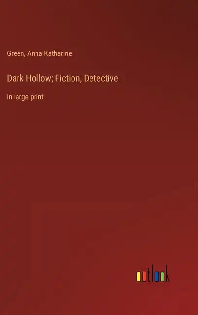 Dark Hollow; Fiction, Detective: in large print - Hardcover