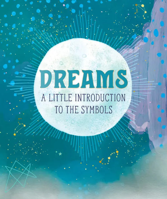 Dreams: A Little Introduction to the Symbols - Hardcover