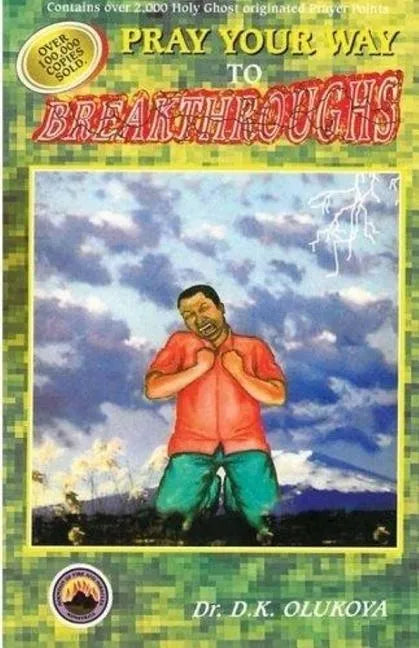 Pray Your Way to Breakthroughs - Paperback