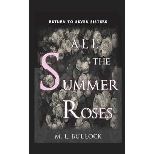 All the Summer Roses - Paperback