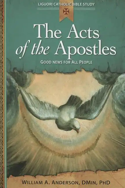 The Acts of the Apostles: Good News for All People - Paperback