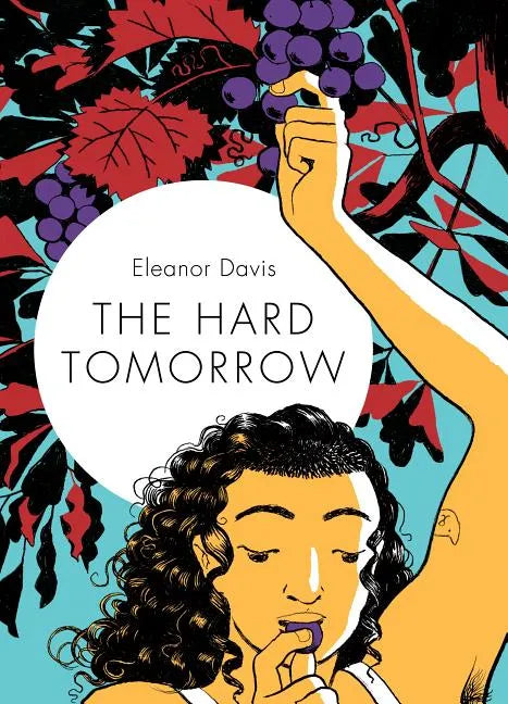 The Hard Tomorrow - Hardcover