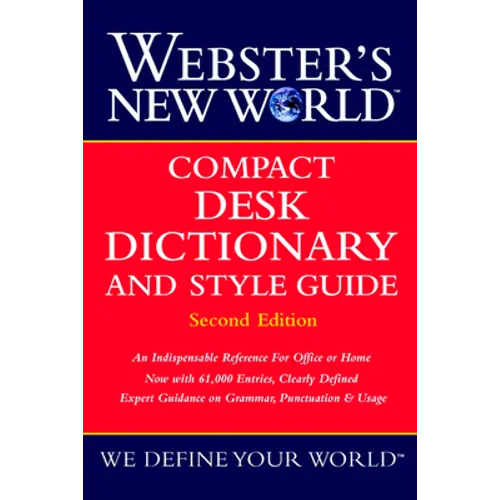 Webster's New World Compact Desk Dictionary and Style Guide, Second Edition - Hardcover
