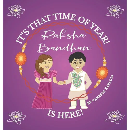 It's That Time of Year! Raksha Bandhan is Here! - Hardcover