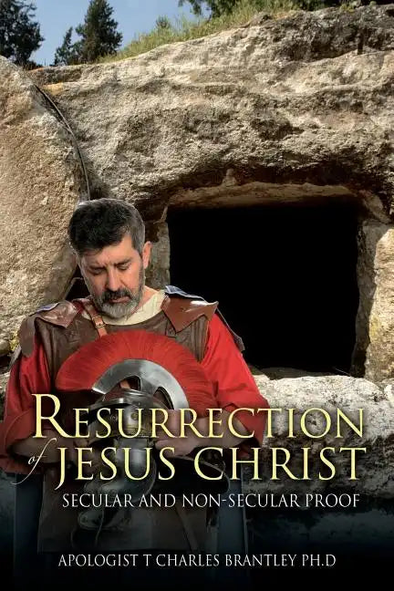 Resurrection of Jesus Christ: Secular and Non-secular Proof - Paperback