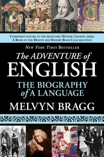 The Adventure of English: The Biography of a Language - Paperback