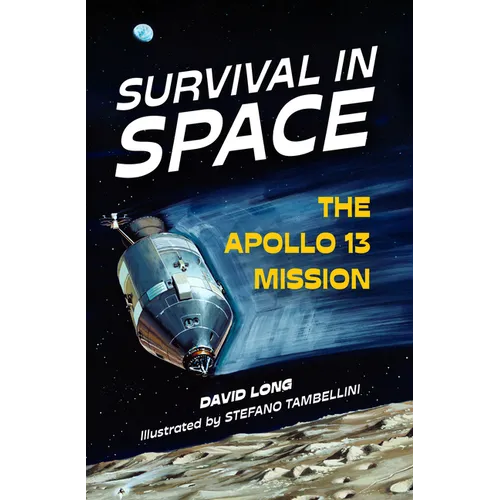 Survival in Space: The Apollo 13 Mission - Paperback