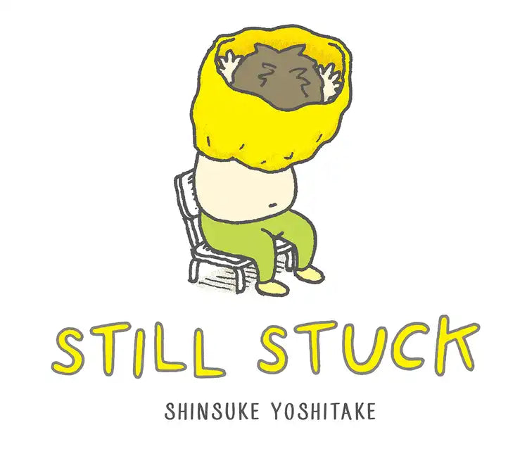 Still Stuck: A Picture Book - Hardcover