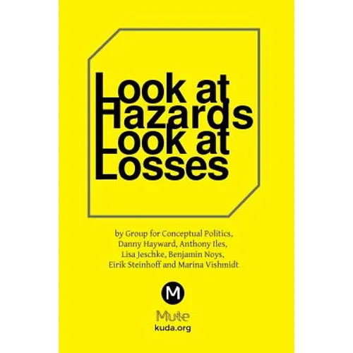 Look at Hazards, Look at Losses - Paperback