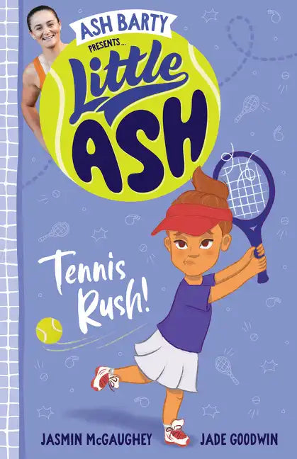 Little Ash Tennis Rush! - Paperback