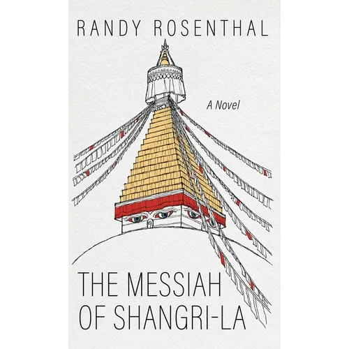 The Messiah of Shangri-La - Hardcover
