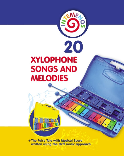 20 Xylophone Songs and Melodies + The Fairy Tale with Musical Score - Paperback