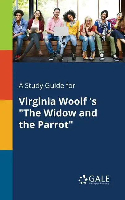 A Study Guide for Virginia Woolf 's 