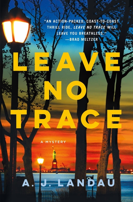 Leave No Trace: A National Parks Thriller - Hardcover