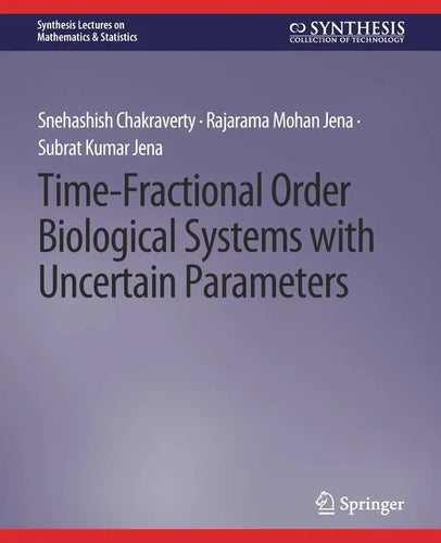 Time-Fractional Order Biological Systems with Uncertain Parameters - Paperback