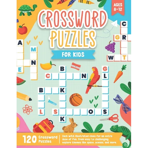 Crossword Puzzles For Kids Aged 8-12: Adventures in Words - Paperback