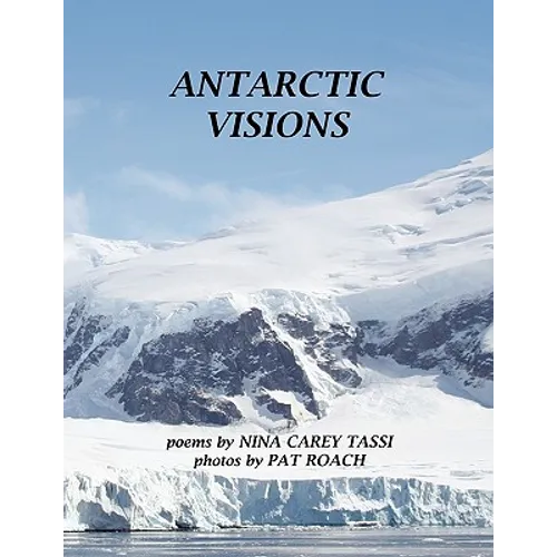 Antarctic Visions - Paperback
