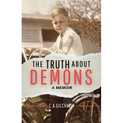 The Truth About Demons - A Memoir - Paperback