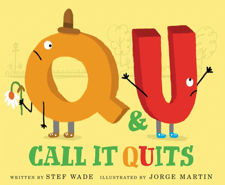 Q and U Call It Quits - Hardcover