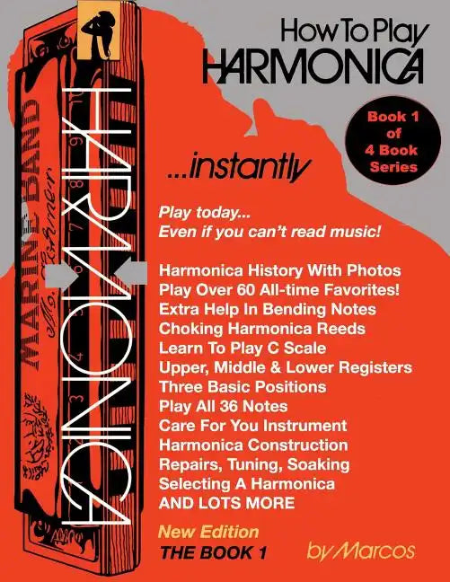 How To Play Harmonica Instantly: The Book 1 - Paperback