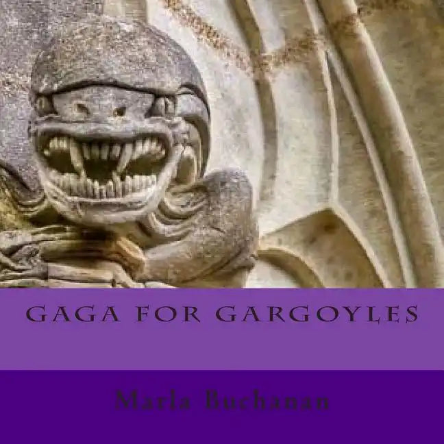 Gaga for Gargoyles - Paperback