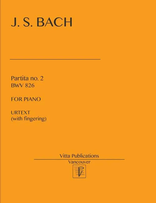 Partita no. 2 BWV 826: Urtext (with fingering) - Paperback