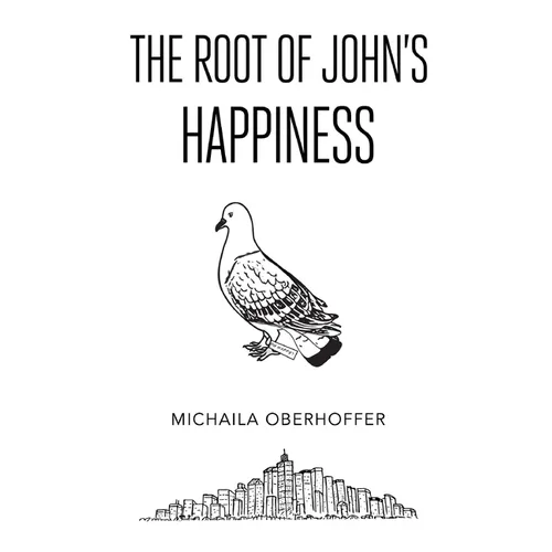 The Root Of John's Happiness - Paperback