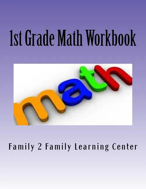 1st Grade Math Workbook: Skills Practice & Review - Paperback