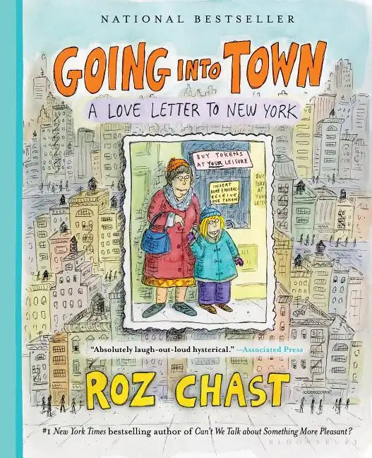 Going Into Town: A Love Letter to New York - Paperback