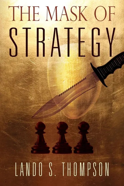 The Mask of Strategy - Paperback