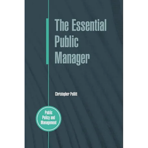 The Essential Public Manager - Paperback