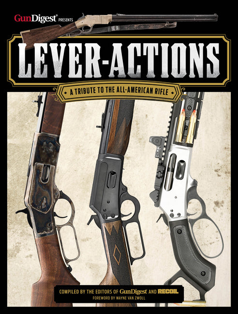 Lever-Actions: A Tribute to the All-American Rifle - Paperback