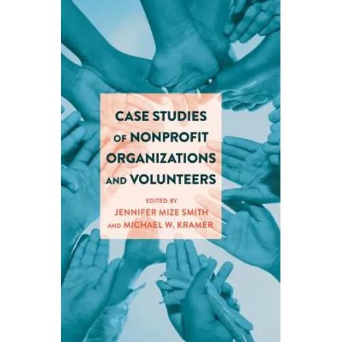 Case Studies of Nonprofit Organizations and Volunteers - Paperback