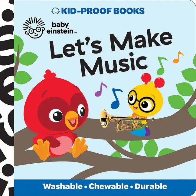 Baby Einstein: Let's Make Music Kid-Proof Books - Paperback