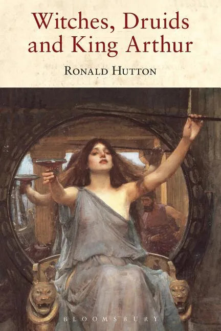 Witches, Druids and King Arthur - Paperback