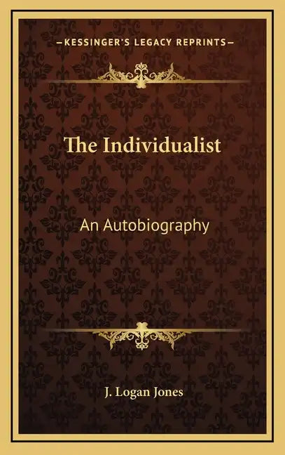 The Individualist: An Autobiography - Hardcover
