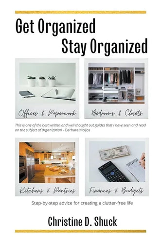 Get Organized, Stay Organized - Paperback