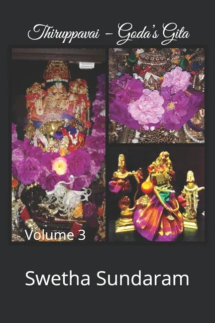 Thiruppavai - Goda's Gita Volume 3 - Paperback