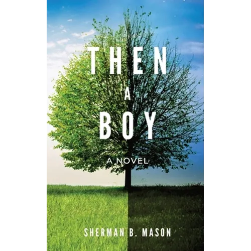Then, A Boy - Paperback